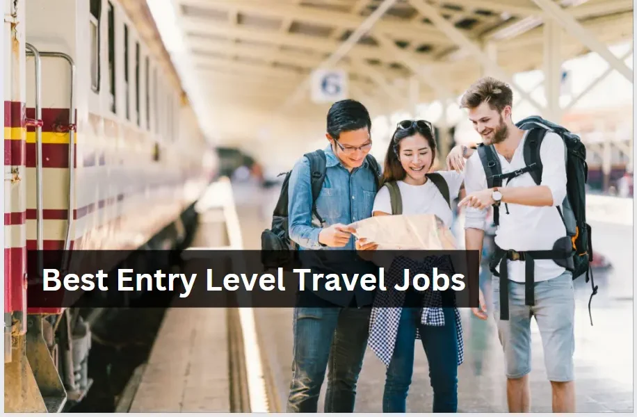 Best entry level travel jobs